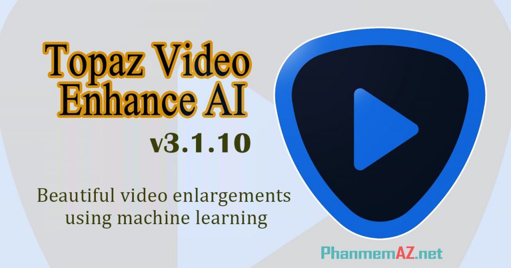 Topaz Video Enhance AI